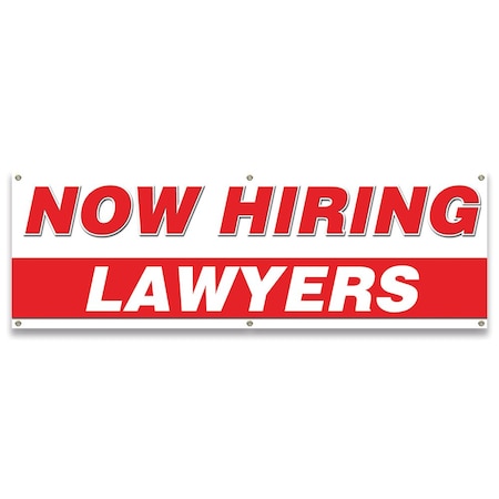 Signmission Now Hiring Lawyers Banner Apply Inside Accepting Application Single Sided B-72-30268